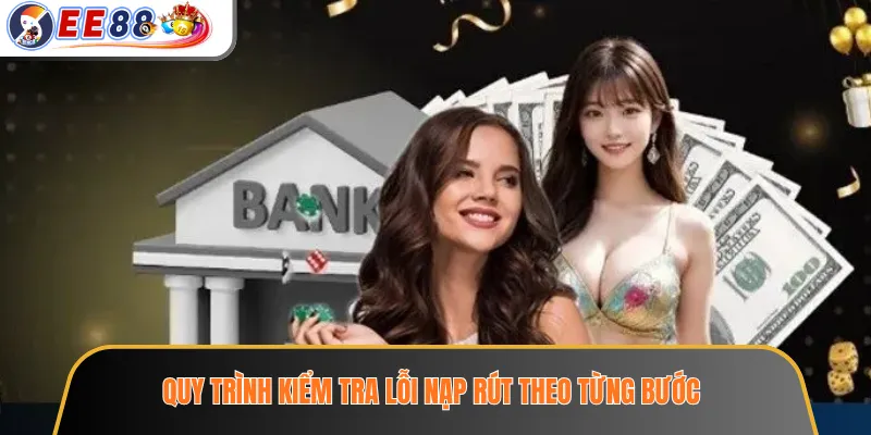 Lỗi Nạp Rút EE88 - Những Lỗi Thường Gặp Và Cách Kiểm Tra Lại 4 Quy trình kiểm tra lỗi nạp rút theo từng bước